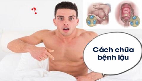 C&aacute;ch chữa bệnh lậu triệt để